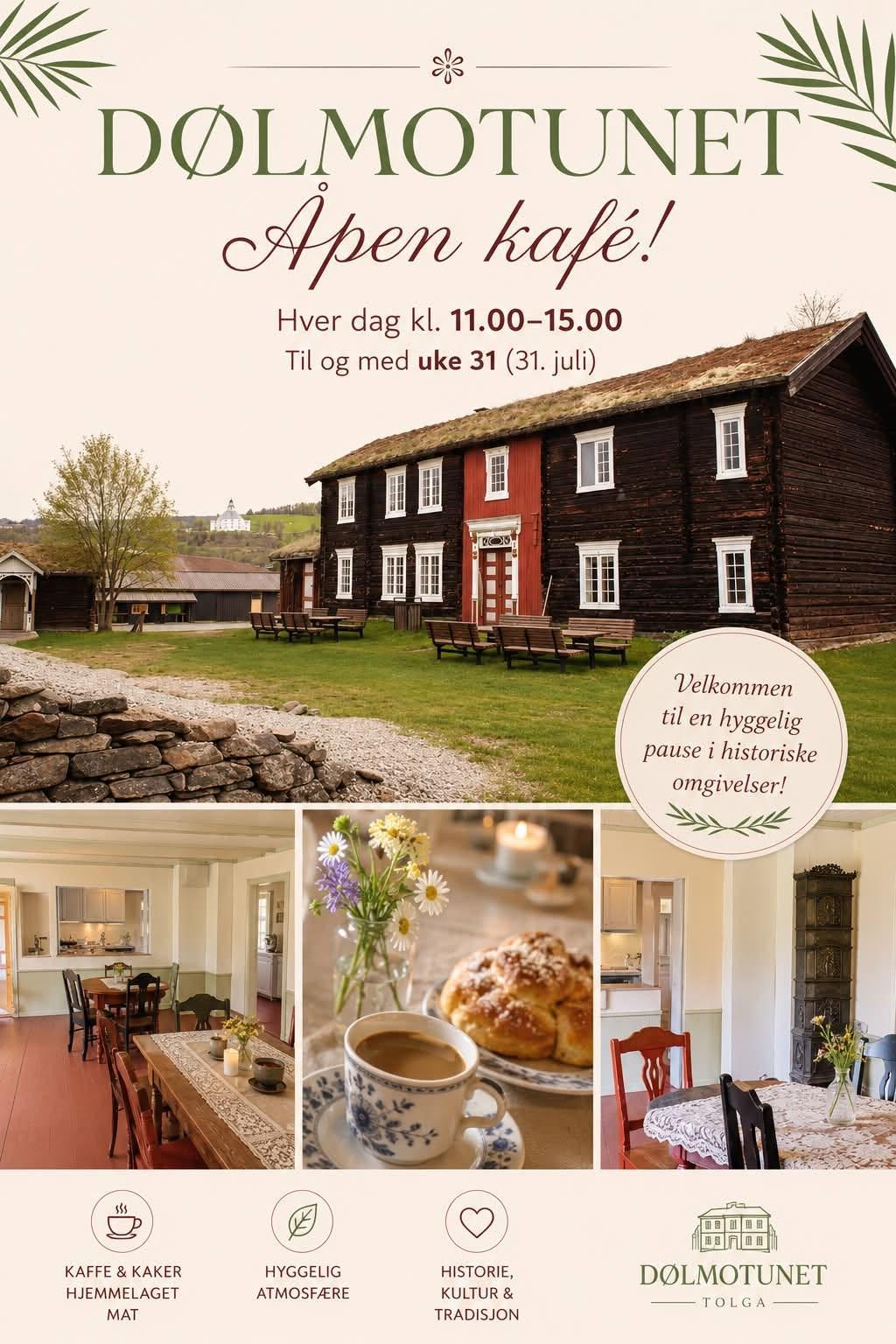 plakat med åpningstider for Dølmotunet