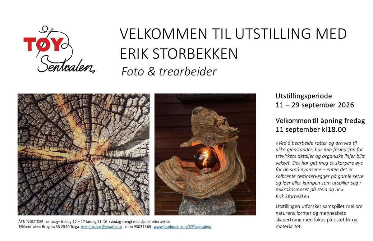Utstillingsperiode 11-29 september 2026. Velkommen til åpning fredag 11. september kl.18.00. "ved å bearbeide røtter og drivved til ulike gjenstander, har min fasinasjon for trevirkets detaljer og organiske linjer blitt vekket. Det har gitt meg et skarpere øye for de små nyansene . enten det er solbrente tømmervegger på gamle setre og løer, eller kampen som utspiller seg i mikrokosmoset på stein og ur". Erik Storbekken Utstillingen utforsker samspillet mellom naturens former og menneskets skapertrang med fokus på estetikk og materialet. 